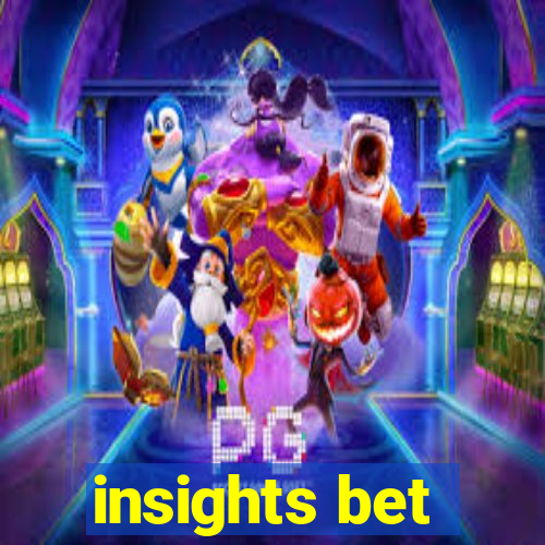 insights bet