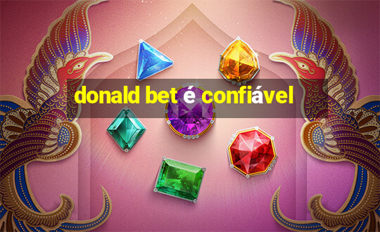 donald bet é confiável