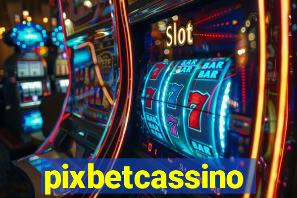 pixbetcassino