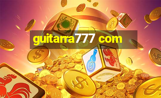 guitarra777 com