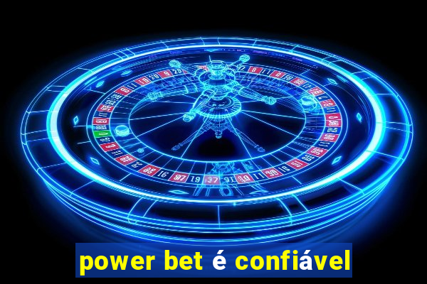 power bet é confiável