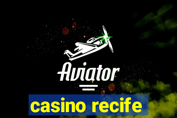 casino recife