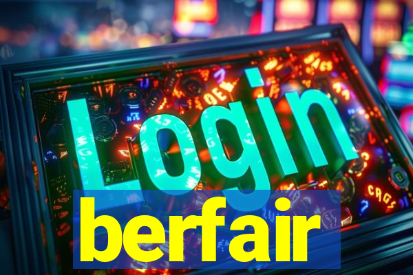 berfair