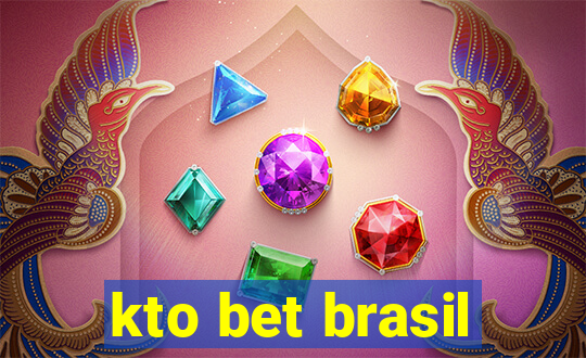 kto bet brasil