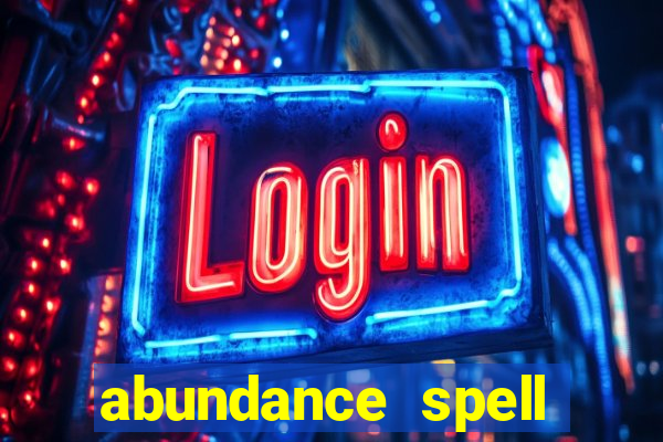 abundance spell slot free play