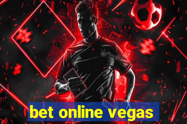 bet online vegas