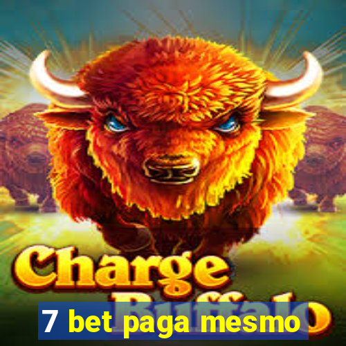 7 bet paga mesmo