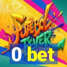 0 bet