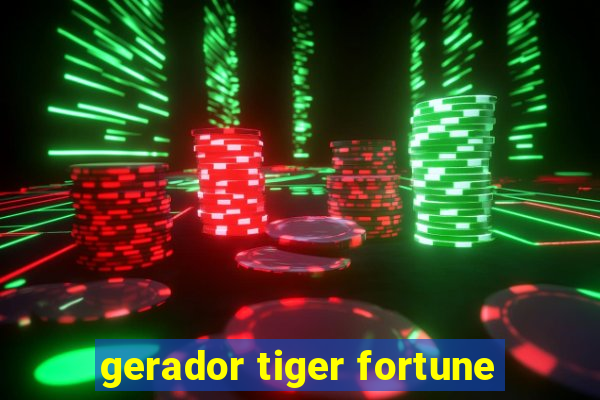 gerador tiger fortune