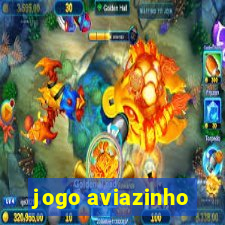 jogo aviazinho