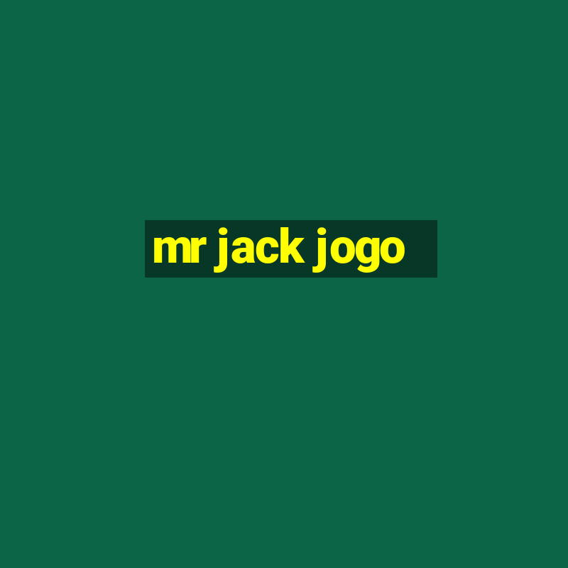 mr jack jogo