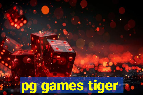 pg games tiger