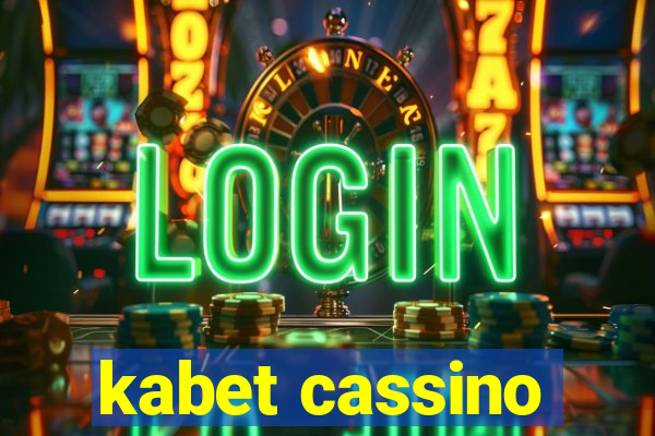 kabet cassino