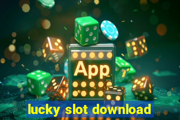 lucky slot download