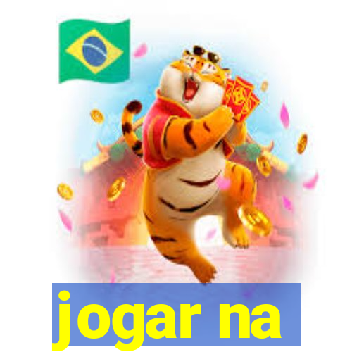 jogar na