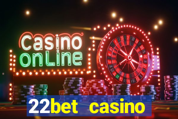 22bet casino recensione bonus