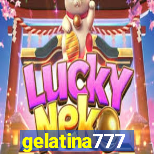 gelatina777