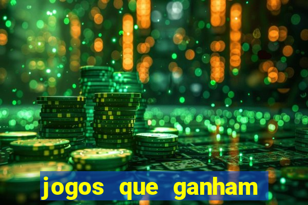 jogos que ganham dinheiro na hora