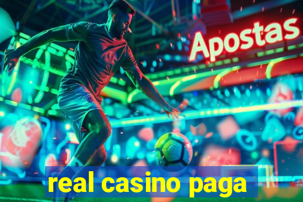 real casino paga