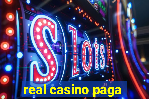 real casino paga