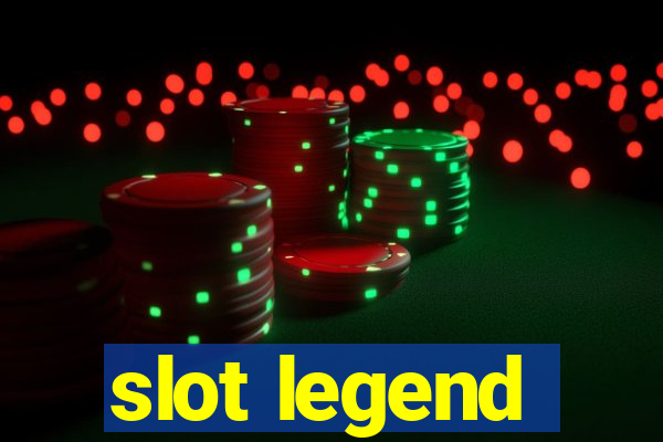 slot legend