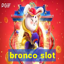 bronco slot