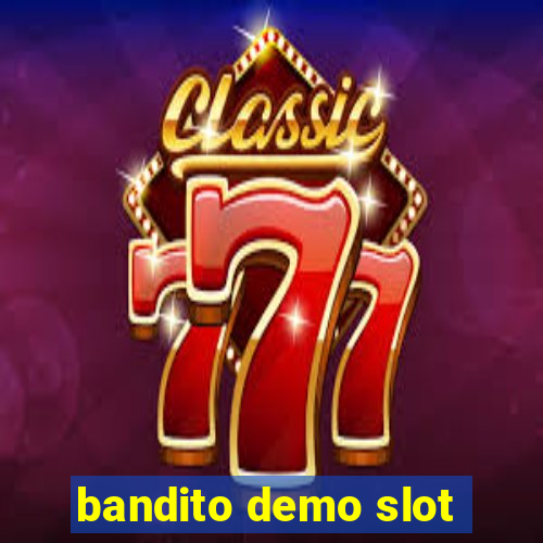 bandito demo slot