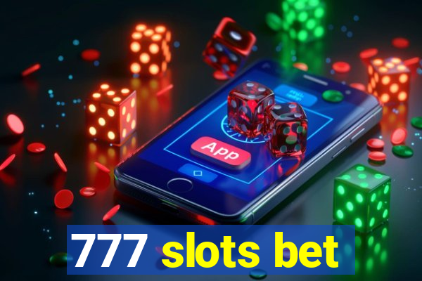 777 slots bet