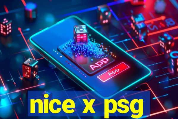 nice x psg