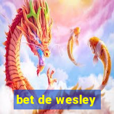 bet de wesley