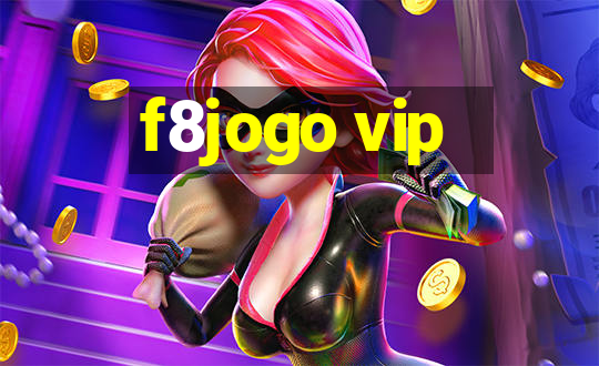 f8jogo vip