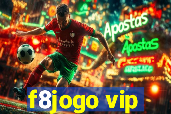 f8jogo vip