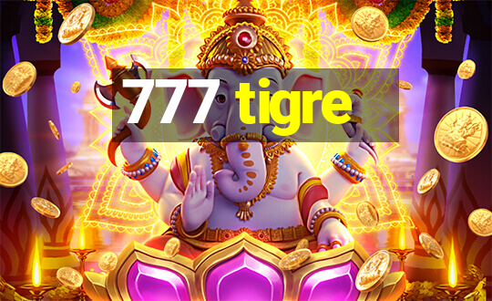 777 tigre