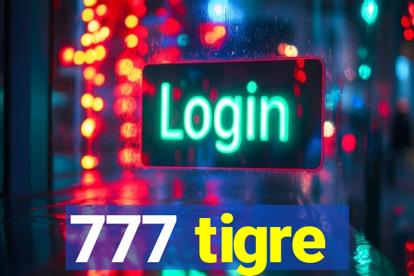 777 tigre