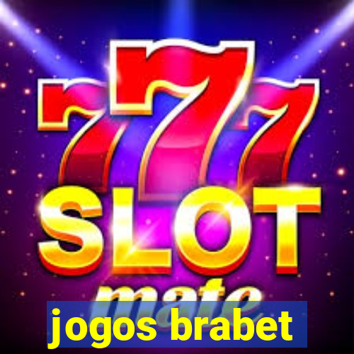 jogos brabet