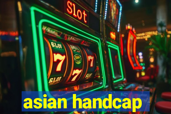 asian handcap