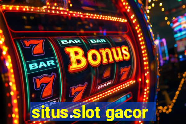 situs.slot gacor