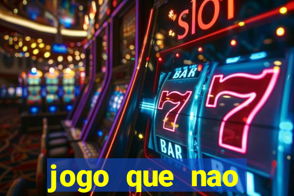 jogo que nao precisa depositar