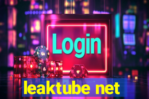 leaktube net