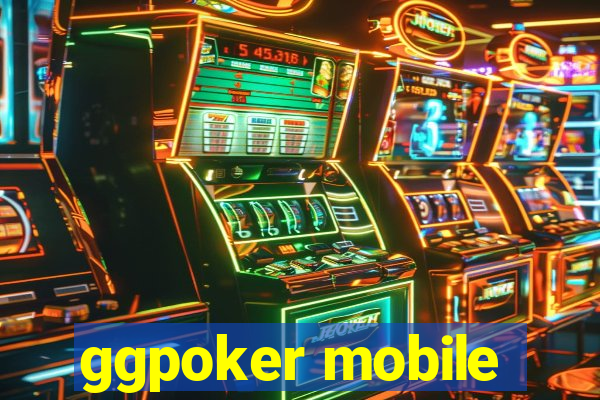 ggpoker mobile