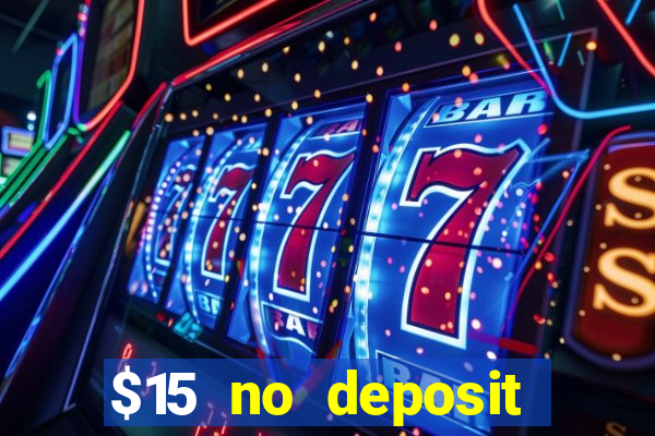 $15 no deposit mobile casino