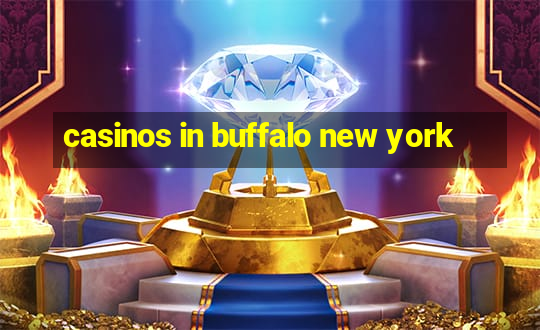 casinos in buffalo new york