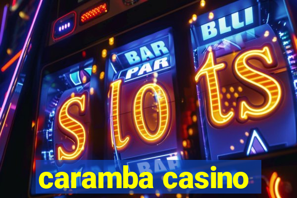 caramba casino