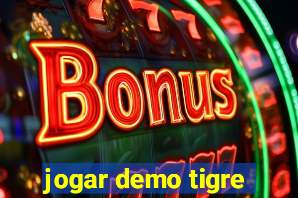 jogar demo tigre