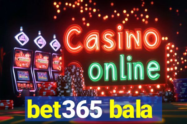 bet365 bala