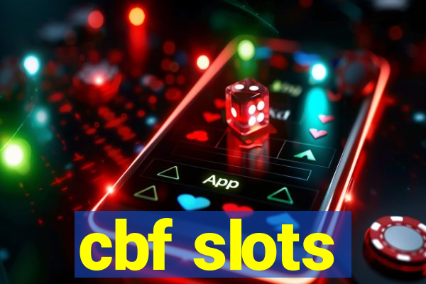 cbf slots