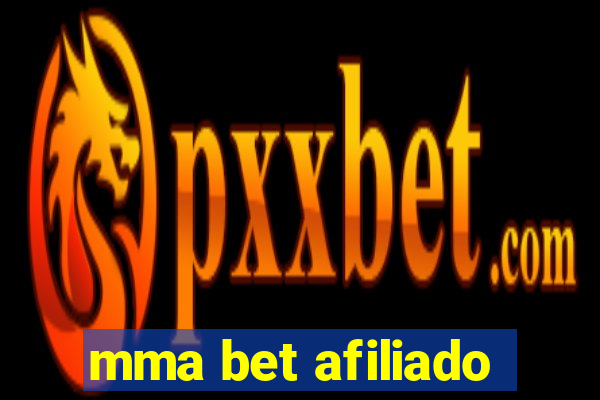 mma bet afiliado