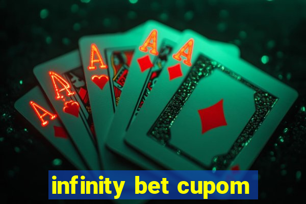 infinity bet cupom