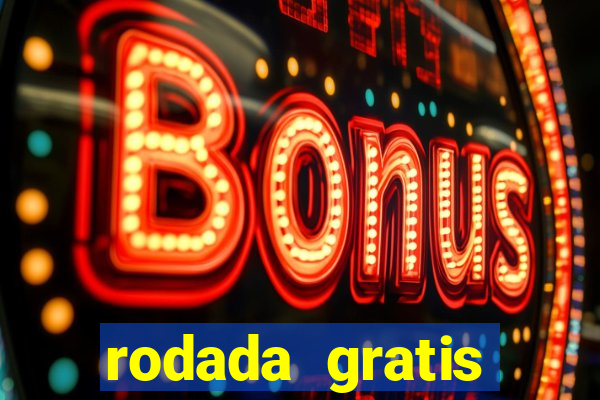 rodada gratis fortune tiger