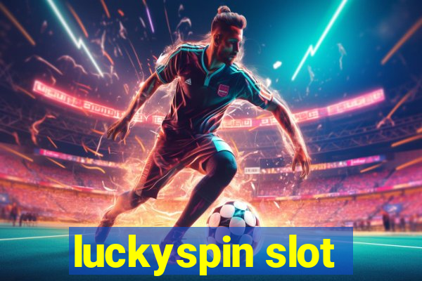 luckyspin slot